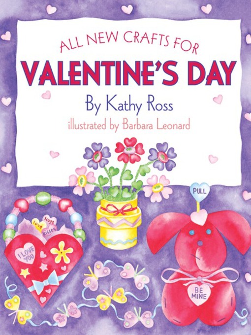 Title details for All New Crafts for Valentine's Day by Kathy Ross - Wait list